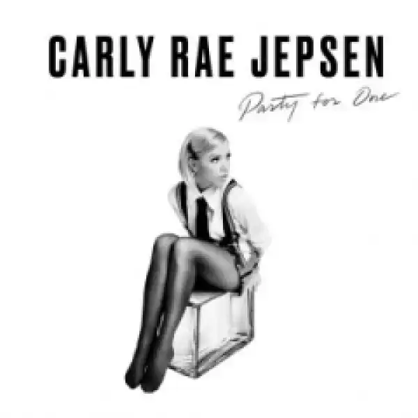 Carly Rae Jepsen - Party For One